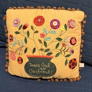 Natural Life "Thank God for Girlfriends" Embroidered Appliquéd Accent Pillow